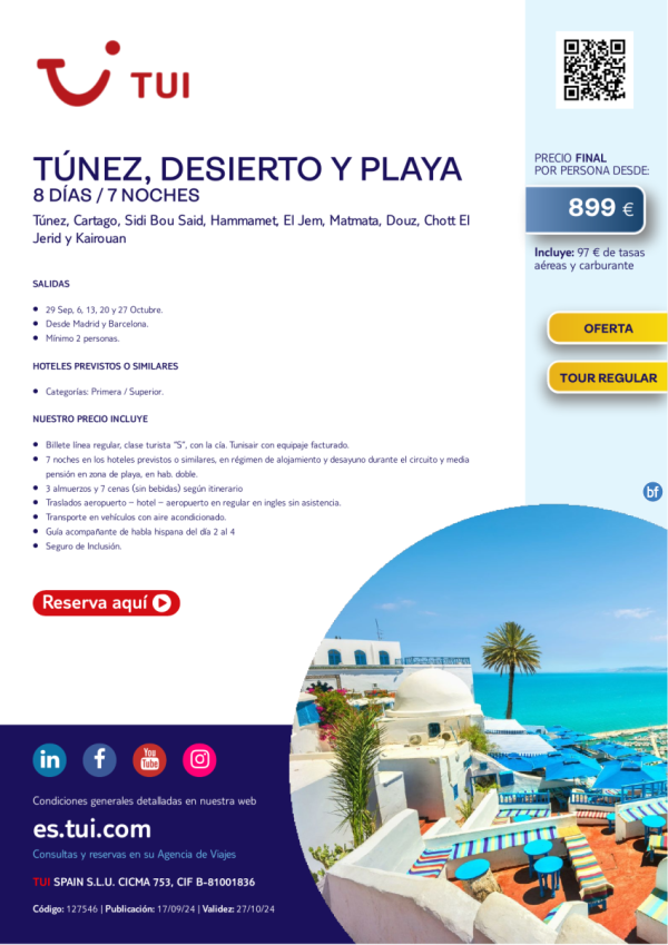 Tnez. Desierto y Playa. 8 d / 7 n. Tour Regular. Salidas hasta 27 oct desde MAD y BCN desde 899 € 