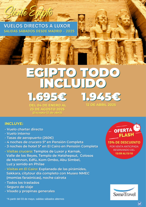 \-Egipto Todo Incl 2025\- 8 das Crucero+Cairo+visitas [chrter Mad-LXR] Reservando del 15/09 al 15/10 - DTO 15%