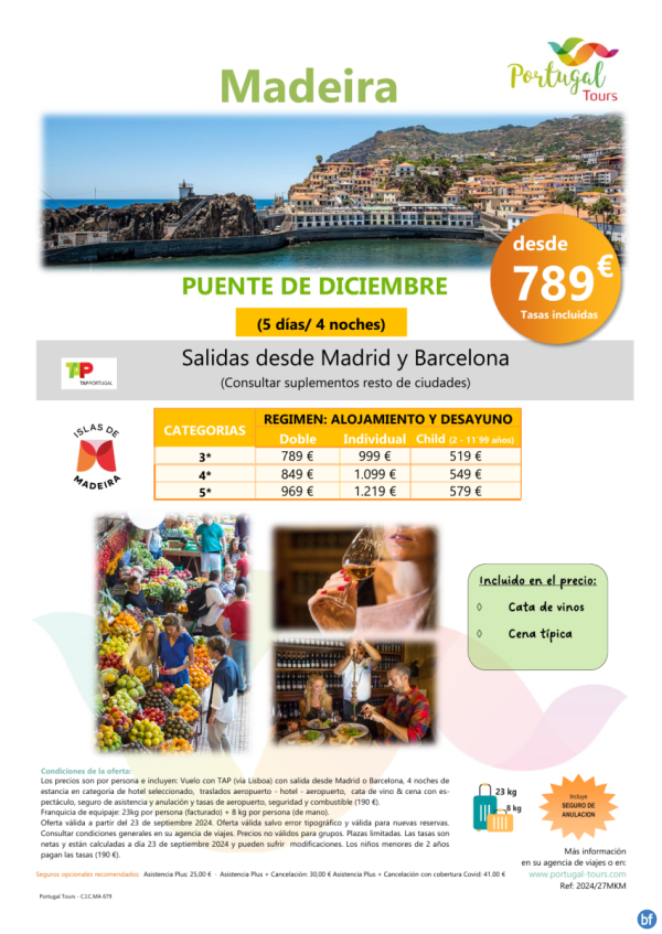 MADEIRA - Puente de diciembre - 5 das/4 noches desde pennsula (incluida cata de vinos y cena) dsd solo 789 € 