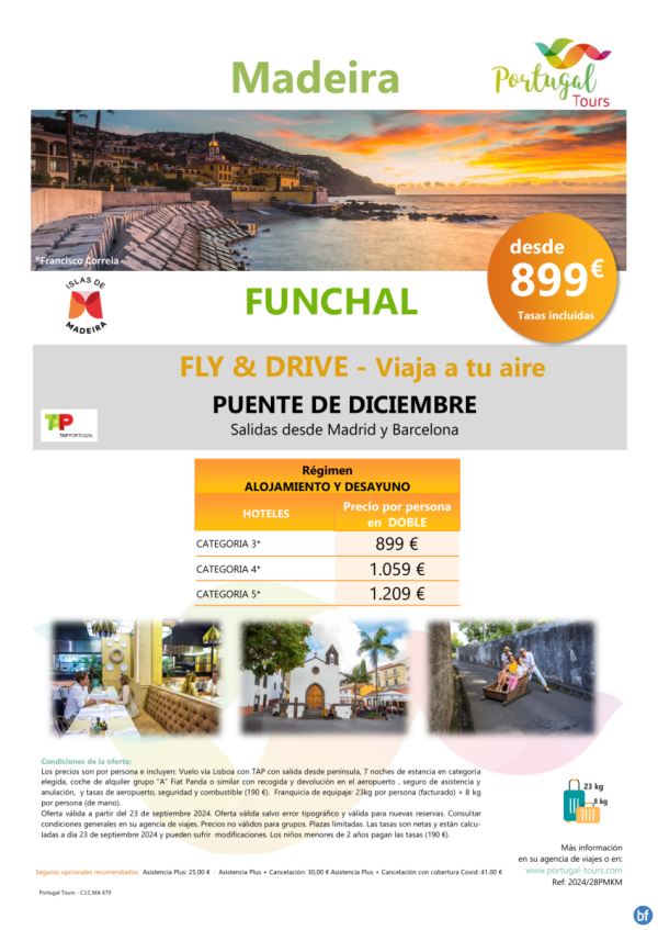 MADEIRA - Fly and Drive -Puente de Diciembre desde pennsula 8d/7n- hotel 3* desde slo 899 € 