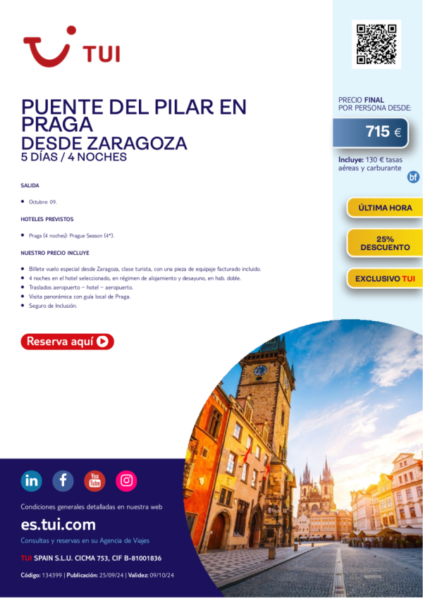 ltima hora! Puente del Pilar en Praga. 5 d / 4 n. 20% Dto. Salida 09 oct desde ZAZ desde 715 € 