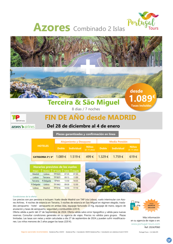 Combinado AZORES - Fin de ao Terceira & Sao Miguel *28dec-4jan* 7 noches desde Madrid por slo 1.089 € 