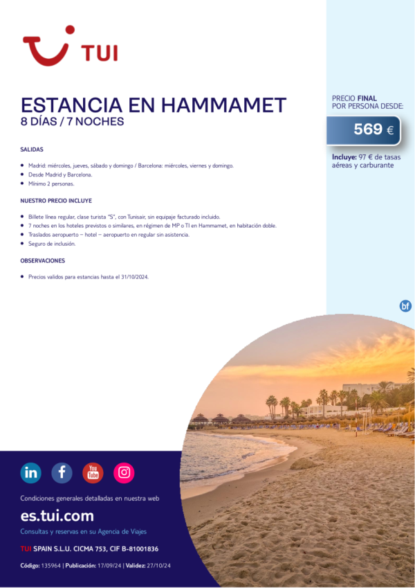 Tnez. Estancia en Hammamet. 8 d / 7 n. Salidas desde MAD y BCN desde 569 € 