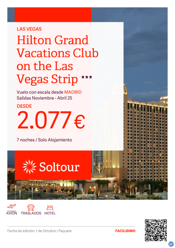 Las Vegas (Estados Unidos) en Hilton Grand Vacations Club on the Las Vegas Strip desde 2.077 € , salidas de Noviembre a Abril desde Madrid