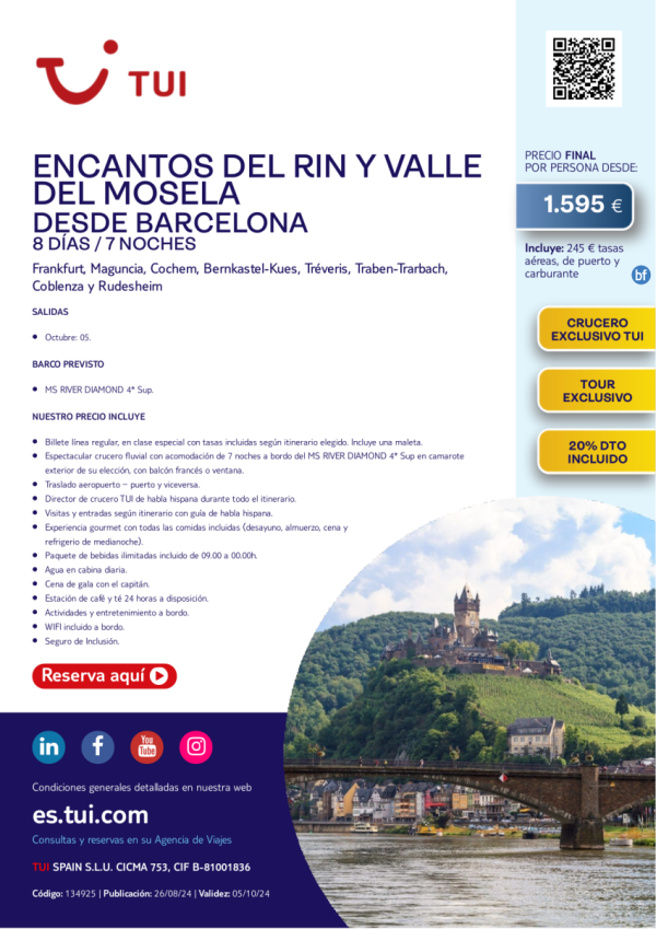 Encantos del Rin y Valle del Mosela. 8 d / 7 n. Exclusivo TUI. 20% Dto. 05 y 12 OCT desde BCN desde 1.595 € 