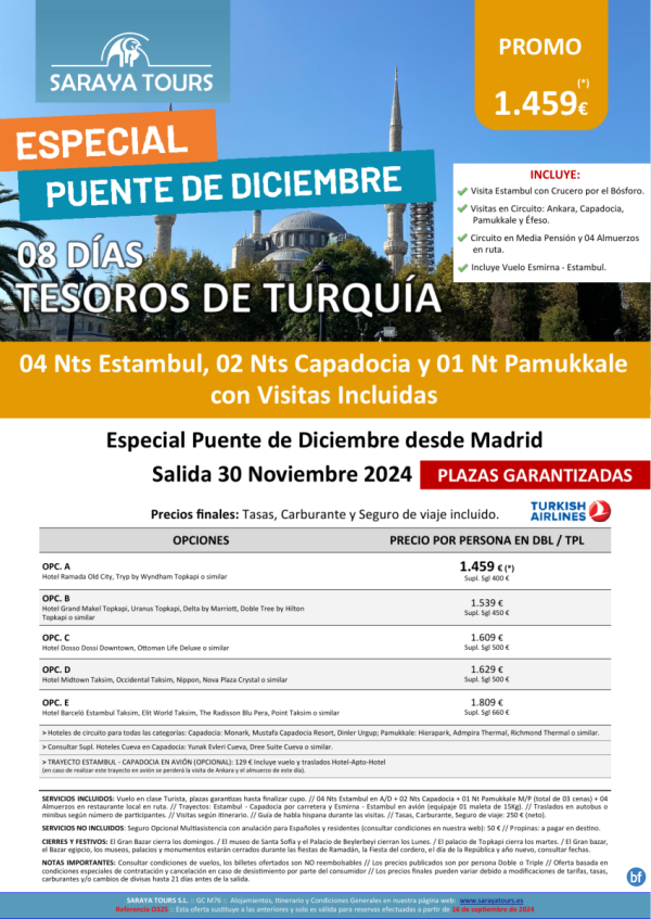 Especial Puente de Diciembre Turqua 8 das desde Madrid. Salida 30 Noviembre * Plazas garantizadas *