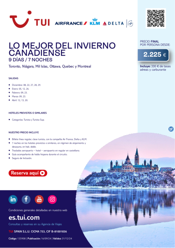 Lo Mejor del Invierno Canadiense. 9 d / 7 n. Vuelos con AF / KL / DL. Desde 2.225 € 