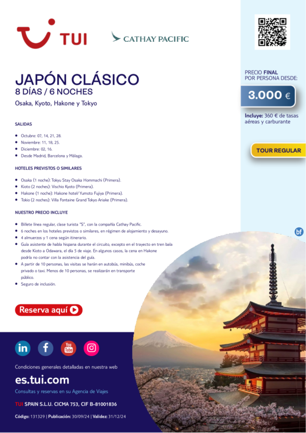 Japn Clsico. 8 d / 6 n. Vuelos con CX. Tour Regular. Salidas desde Mad, Bcn y Agp desde 3.000 € 