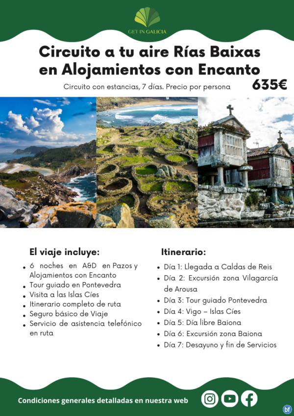 Circuito a tu aire Pazos de Galicia y Alojamientos con Encanto - Ras Baixas. 6 Noches / 7 das en A&D. 635 € 	