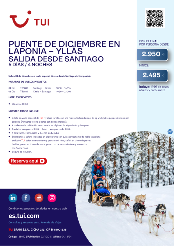 Laponia. Puente de diciembre en Ylls. 5 d / 4 n. Salida 04 DIC desde SCQ  desde 2.950 € 