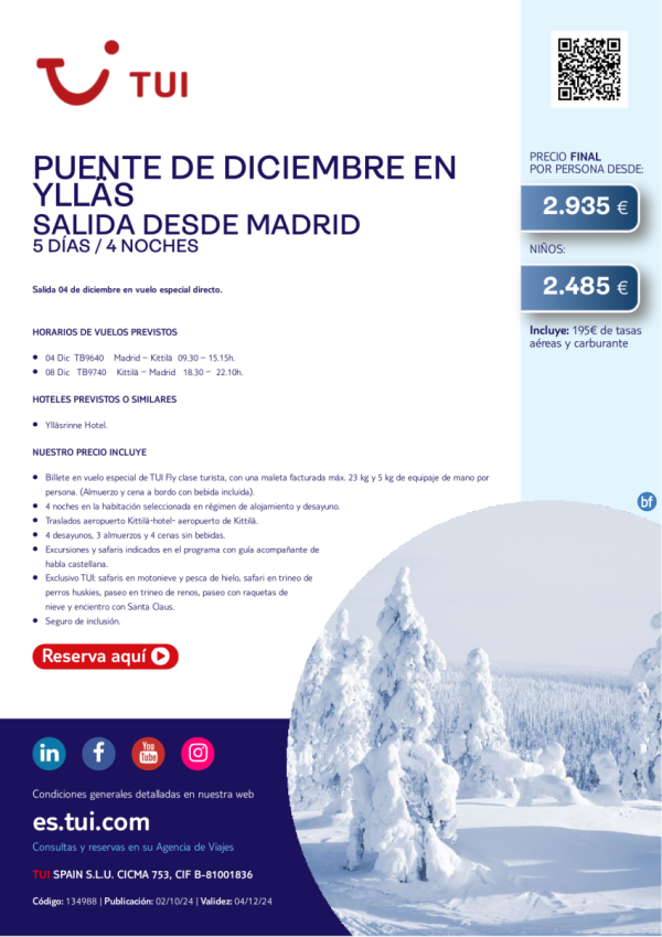 Laponia. Puente de diciembre en Ylls. 5 d / 4 n. Salida 04 DIC desde MAD desde 2.935 € 