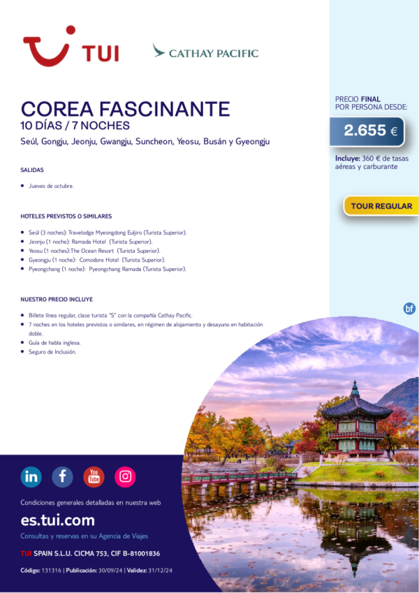 Corea Fascinante. 10 d / 7 n. Vuelos con CX. Tour Regular. Salidas desde 2.655 € 