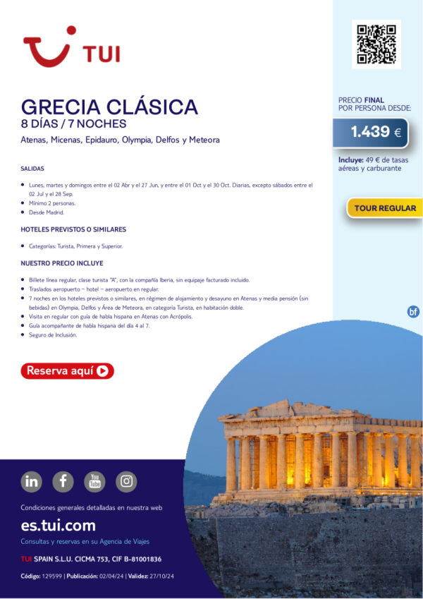 Grecia Clsica. 8 d / 7 n. Tour Regular. Salidas desde MAD desde 1.439 € 