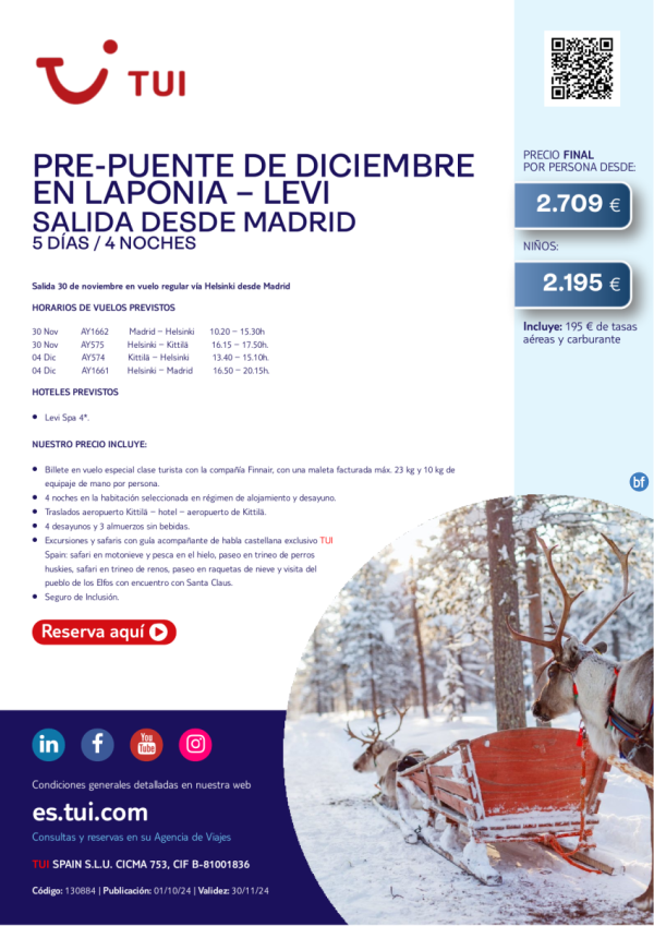 Pre-Puente de diciembre en Levi. 5 d / 4 n. 30 NOV en vuelo especial directo desde MAD desde 2.709 € 