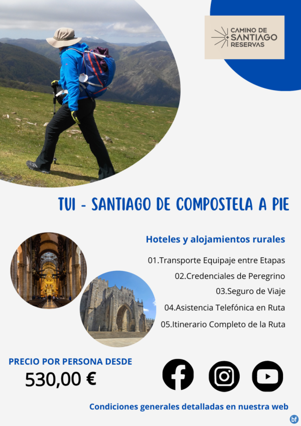 Tui - Santiago de Compostela a Pie. Camino Portugus, Hoteles y alojamientos rurales 7 Noches / 8 Das. 530 € 