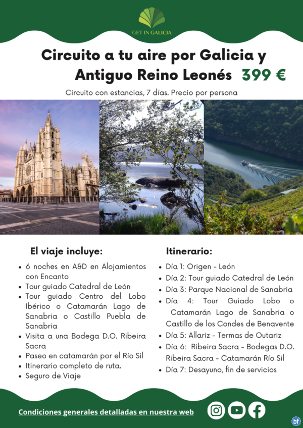 ?Circuito a tu aire por Galicia y Antiguo Reino Leons. 7 das / 6 noches en Alojamientos con Encanto. 399 € 	