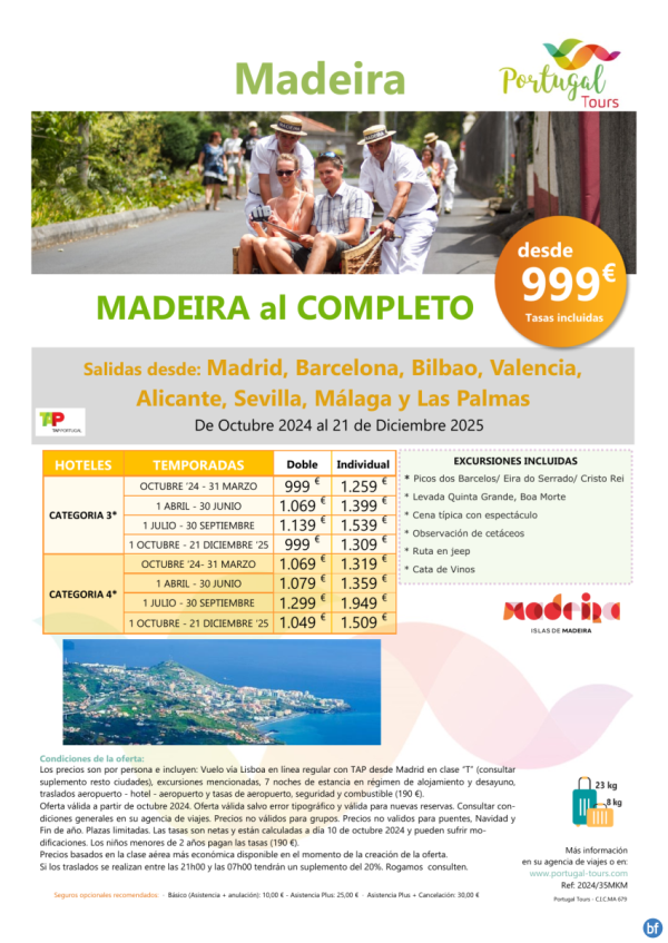 circuito MADEIRA al COMPLETO con salida desde pennsula durante 8 das/ 7 noches desde slo 999 € 