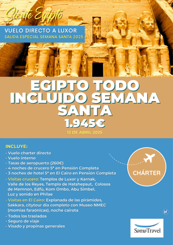 \-EGIPTO Todo Incluido (Semana Santa)\- 8 das crucero +cairo +visitas [chrter directo MAD-LXR] **desde 1945 € **