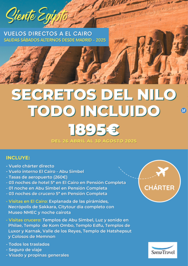 EGP \-Secretos del Nilo TI \- 2025 : 8 das Cairo +crucero +visitas [Chrter MAD a CAI] **desde 1895 € **