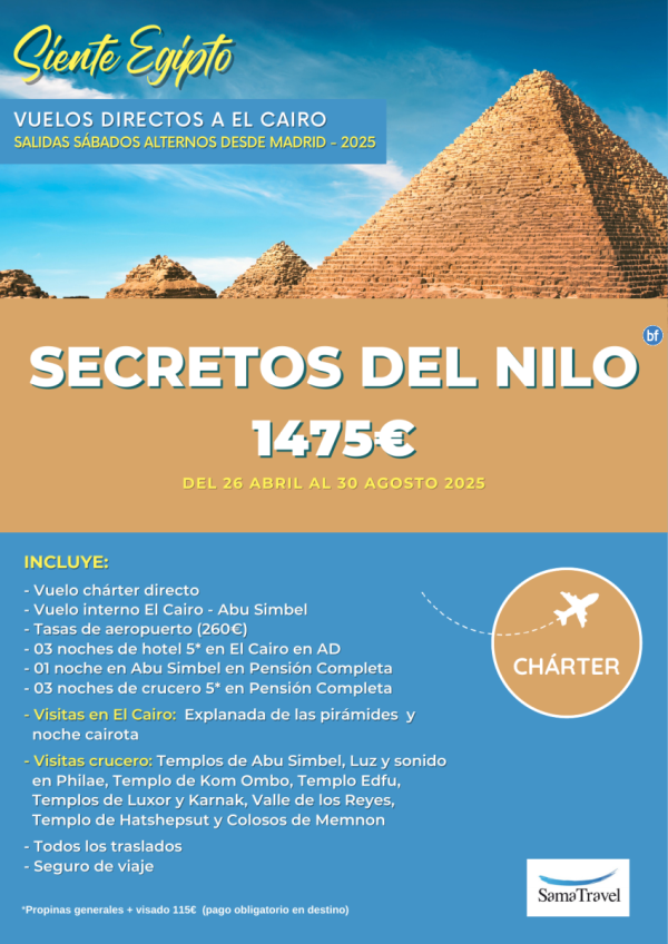 EGP \-Secretos del Nilo \- 2025: 8 das Cairo +crucero +visitas [Chrter MAD a CAI] **Desde 1475 € **