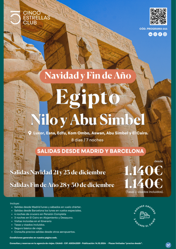 Egipto 1.140 € final  Nilo y Abu Simbel Sal. Nav:21 y 23.12 Fin ao:28 y 30.12 dsd Mad y Bcn. Especial Navidad