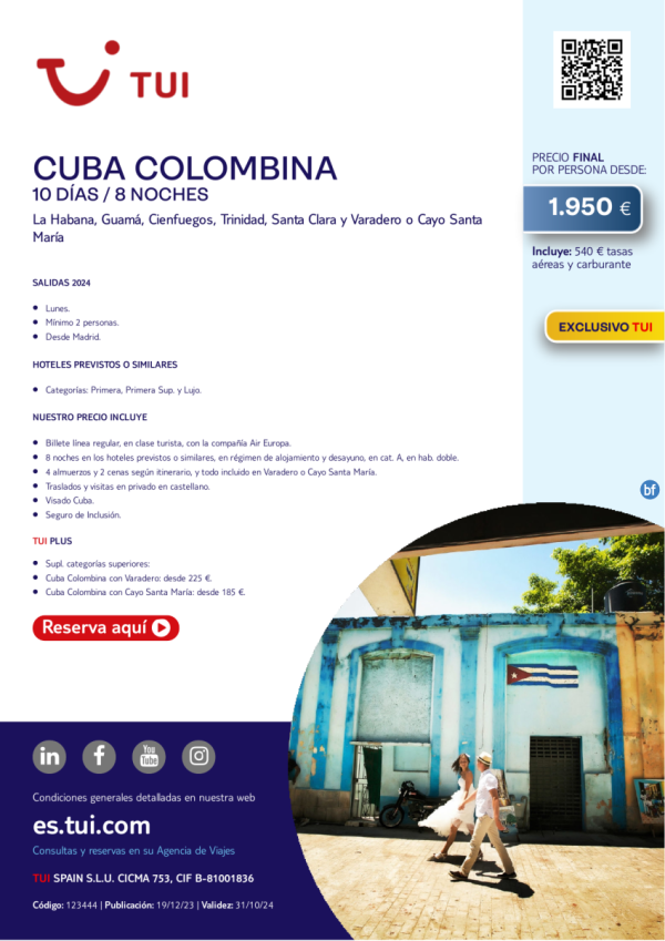 Cuba Colombina. 10 d / 8 n. Exclusivo TUI. Salida lunes desde MAD desde 1.950 € 