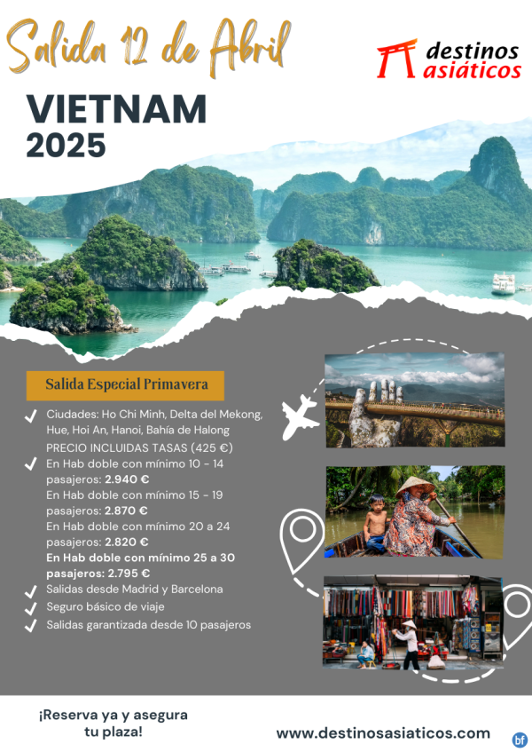 VIETNAM Salida Especial Semana Santa 10dias. Precio desde 2795 € incluidas tasas