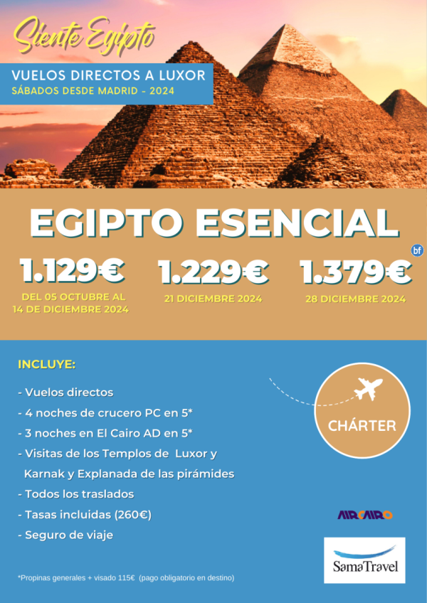 \-EGIPTO Esencial 2024\- 8 das crucero +Cairo +visitas [Chrter a Luxor desde Madrid] **Desde 1129 € **