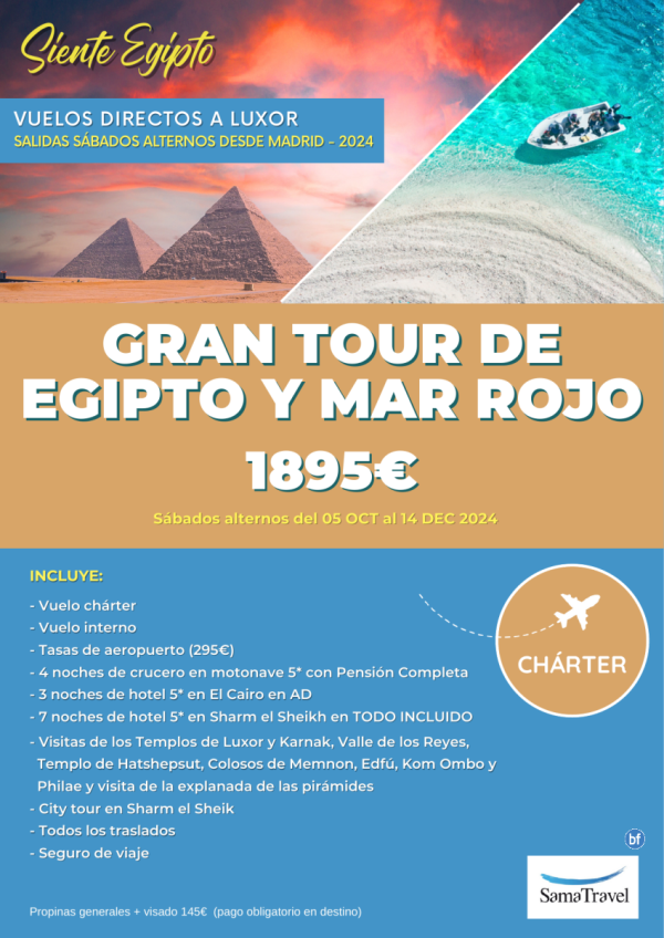 \-Gran tour de EGP y Mar Rojo 2024\-  15 das crucero +Cairo +playa TI [chrter a LXR/SSH] *desde 1895 € *