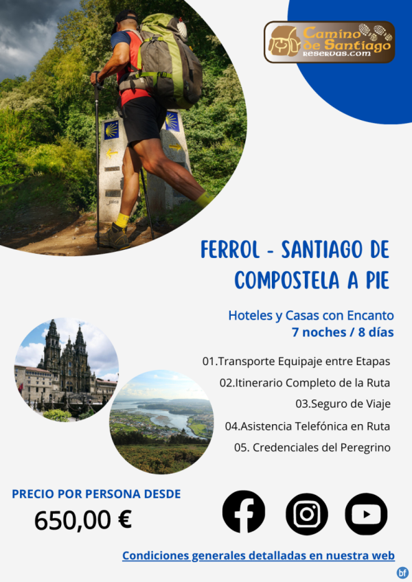 	Ferrol - Santiago de Compostela a Pie. Camino Ingls. 8 Das / 7 Noches. Hoteles y Casas con Encanto. 650 € 