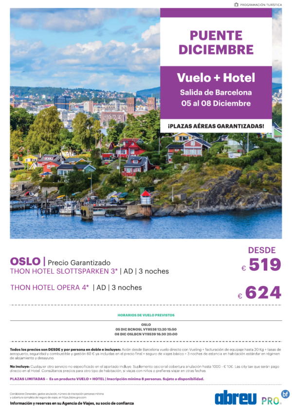 Oslo desde Barcelona Puente Diciembre salida 05 Dic 3 noches pvp final 519 € 