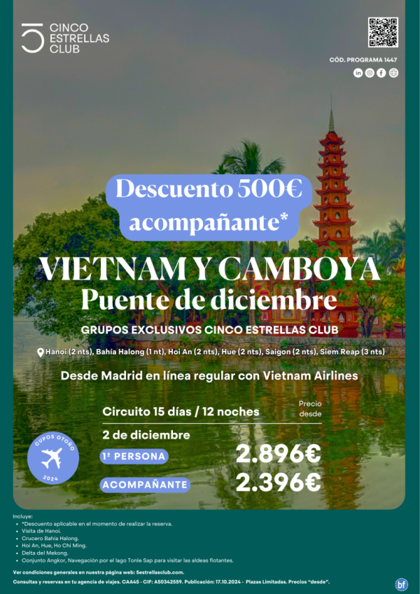 Descuento 500 € acompaante Pte Dic.  Vietnam y Camboya 15d/12n sal. 2.12 dsd Mad L. regular .Plazas Limitadas