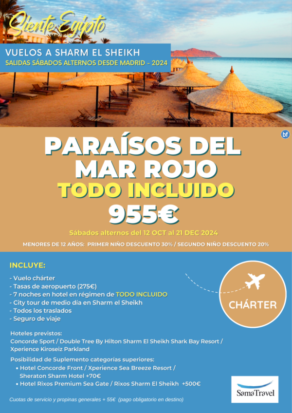 \-Sharm El Sheikh - Parasos del Mar Rojo 2024\- 8 das en TI - Hotel 5* [Chrter dsd Madrid ] **Desde 955 € **