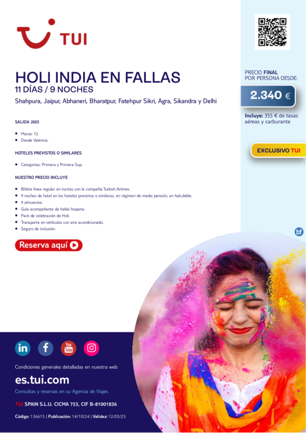 Holi India en Fallas. 11 das / 9 noches. Exclusivo TUI. Salida 12 MAR desde VLC desde 2.340 € 