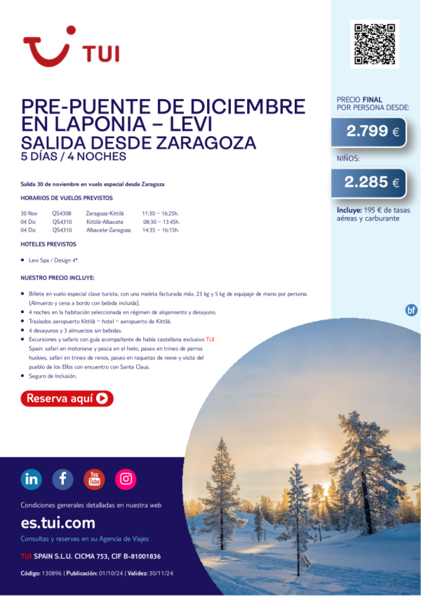 Pre-puente de diciembre en Laponia- LEVI desde Zaragoza. Salida 30 NOV. 5 das / 4 noches desde 2.799 € 