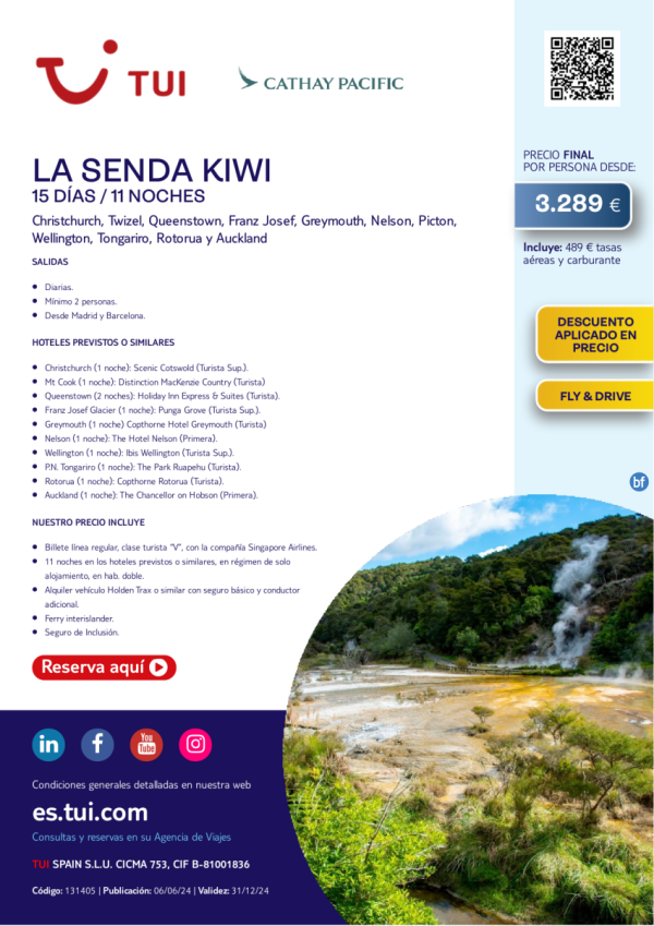 Nueva Zelanda. La Senda Kiwi. 15 das / 11 noches. Fly & Drive. Salidas con CX desde Mad y Bcn desde 3.289 € 