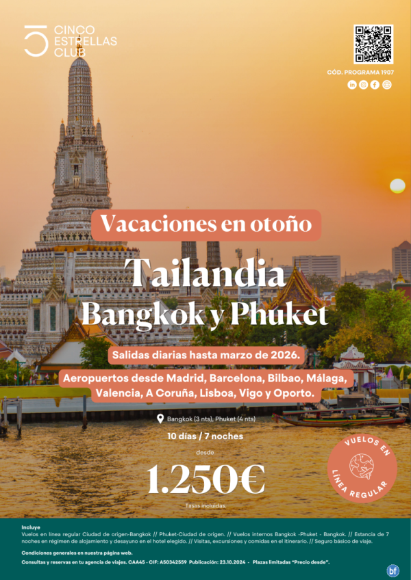 Tailandia dsd 1.250 € Bangkok y Phuket  10d/7n sal. diarias dsd Mad, Bcn, Bio, Agp, Vlc, Lcg, Lis,Vgo, Opo L.Re