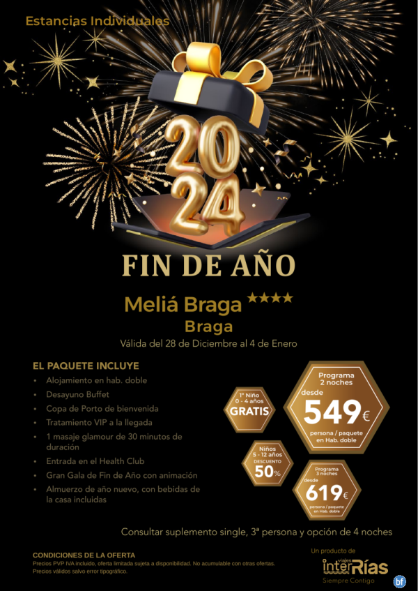 Fin de Ao 2024 Meli Braga 4* (Braga - Portugal).- Hoteles para Individuales