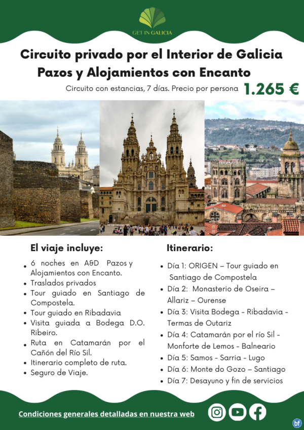 Circuito Privado con Encanto por el Interior de Galicia en A&D. Traslados privados. 7 das / 6 noches. 1.265 € 