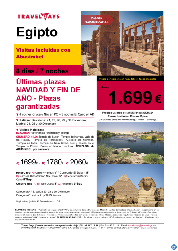 Ultimas Plazas Egipto Navidad/Fin de Ao - salidas desde BCN/MAD a partir de 1.699 € 