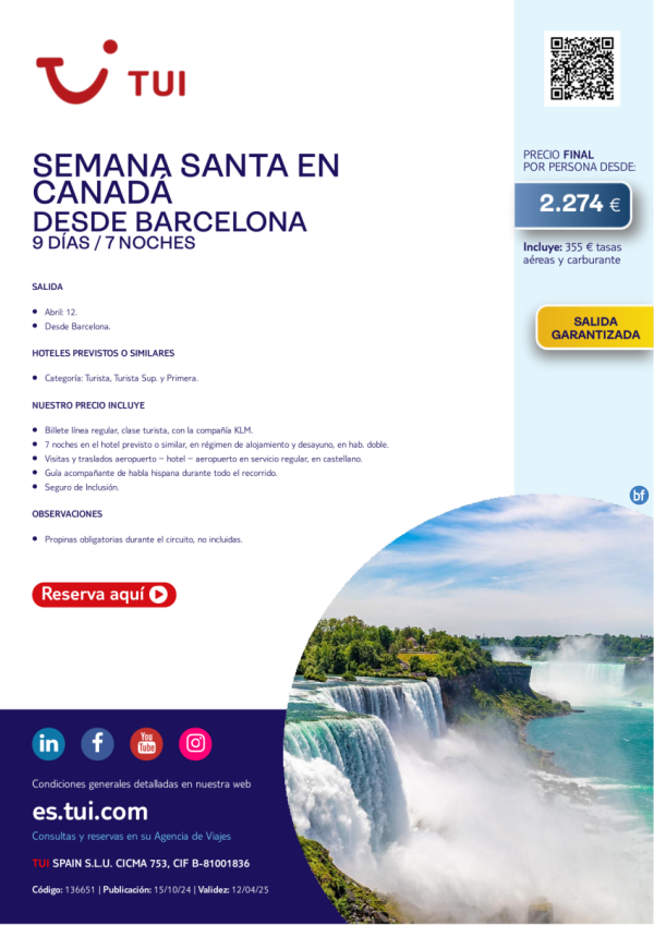 Semana Santa en Canad. 9 das / 7 noches. Salida Garantizada 12 ABR desde BCN desde 2.274 € 