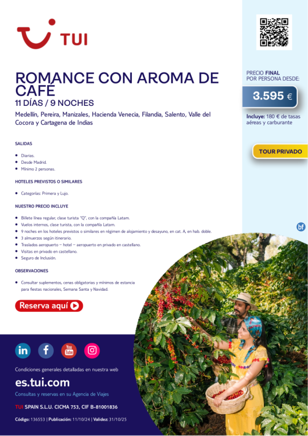 Colombia. Romance con Aroma de Caf. 11 das / 9 noches. Tour Privado. Salidas diarias desde MAD desde 3.595 € 