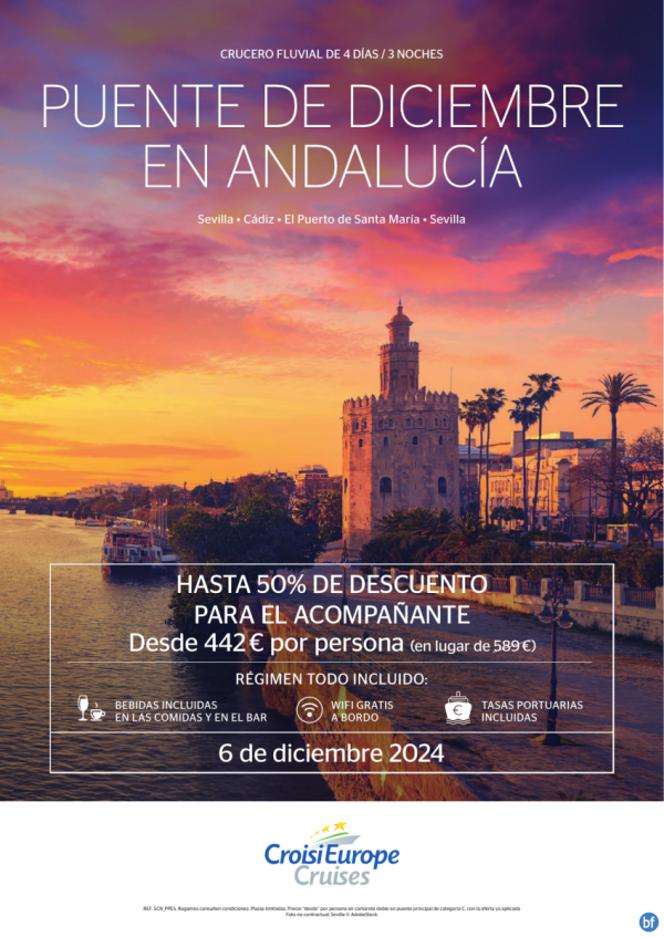 OFERTA Puente de Diciembre - crucero fluvial por Andaluca - 4 das - rgimen Todo Incluido - 06/12