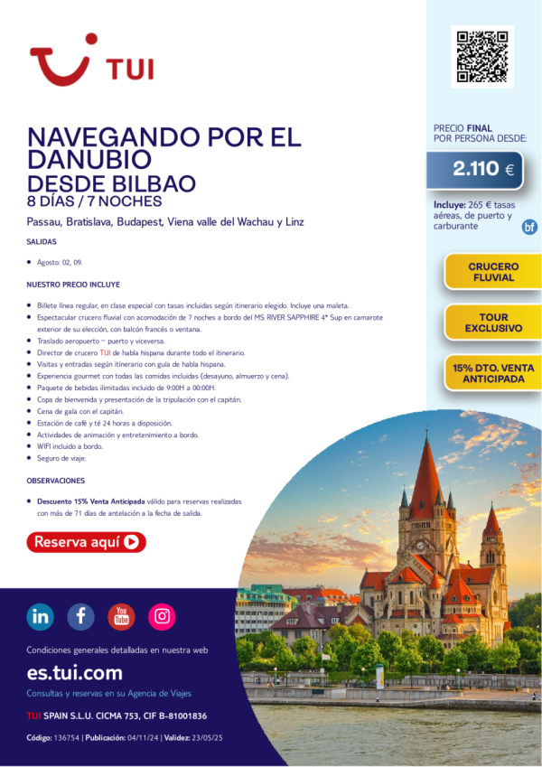 Crucero Fluvial. Navegando por el Danubio. 8 das / 7 noches. 15% Dto VA. Desde BIO desde 2.110 € 