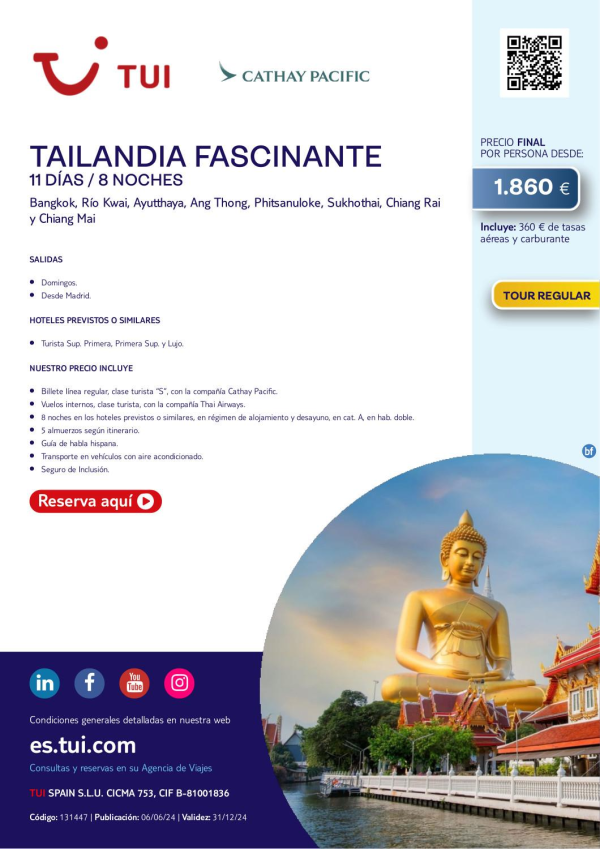 Tailandia Fascinante. 11 das / 8 noches. Tour Regular. Vuelos con CX. Salidas desde MAD desde 1.860 € 