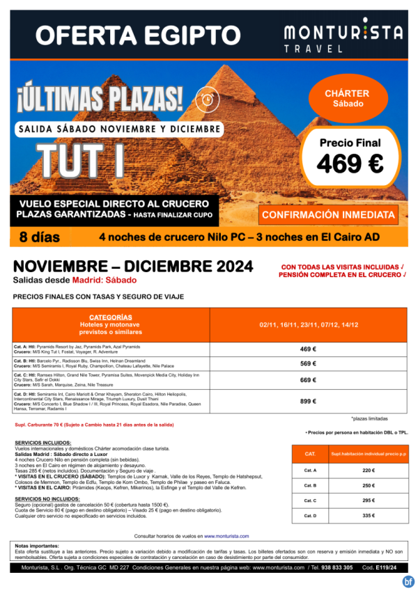 ltimas Plazas - TUT I**desde 469 € - salida Mad Sbado NOV y DEC 8 das 4n Crucero pc + 3n Cairo ad + visitas