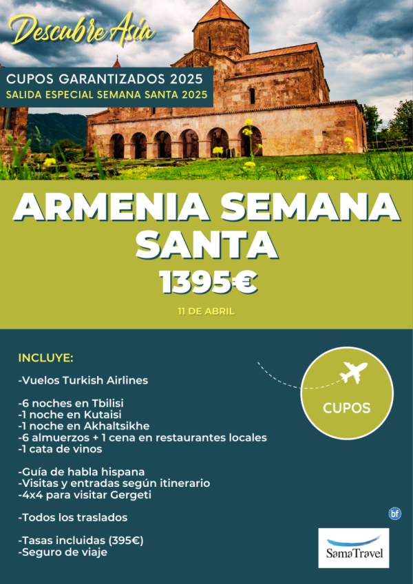 \-ARMENIA Semana Santa\-: Circuito de 9 das con cupos garantizados - Salida 11ABR desde Madrid **desde 1.395 € **