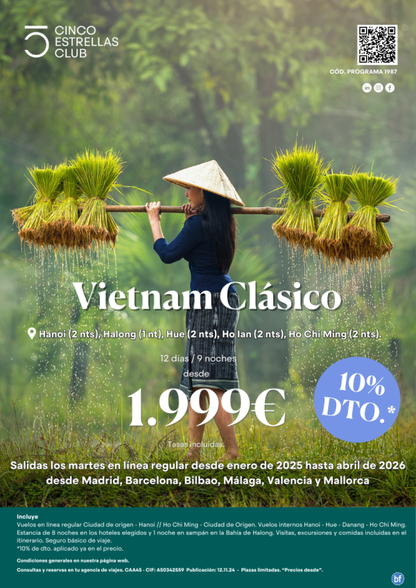 Vietnam Clsico dsd 1.999 € 12d/9nsal.01.01 al 31.12\'25 dsd Mad,Bcn,Bio, Agp,Vlc,Pmi.Dto.10% res.hasta 31.12.24