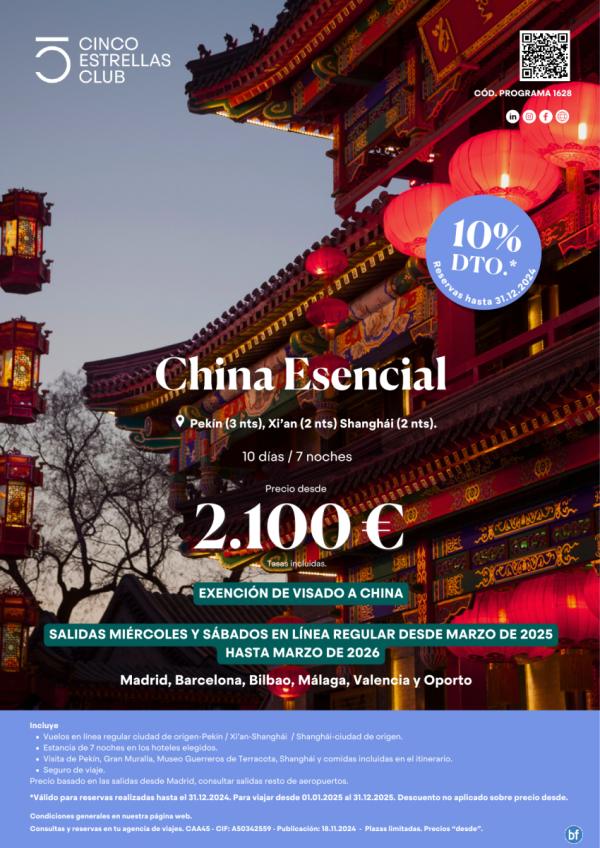 10% dto Adic. China Esencial  dsd 2.100 € 10d/7n  sal.mir y sb. dsd Mad,Bcn,Bio,Agp,Vlc,Opo.  Exento visado