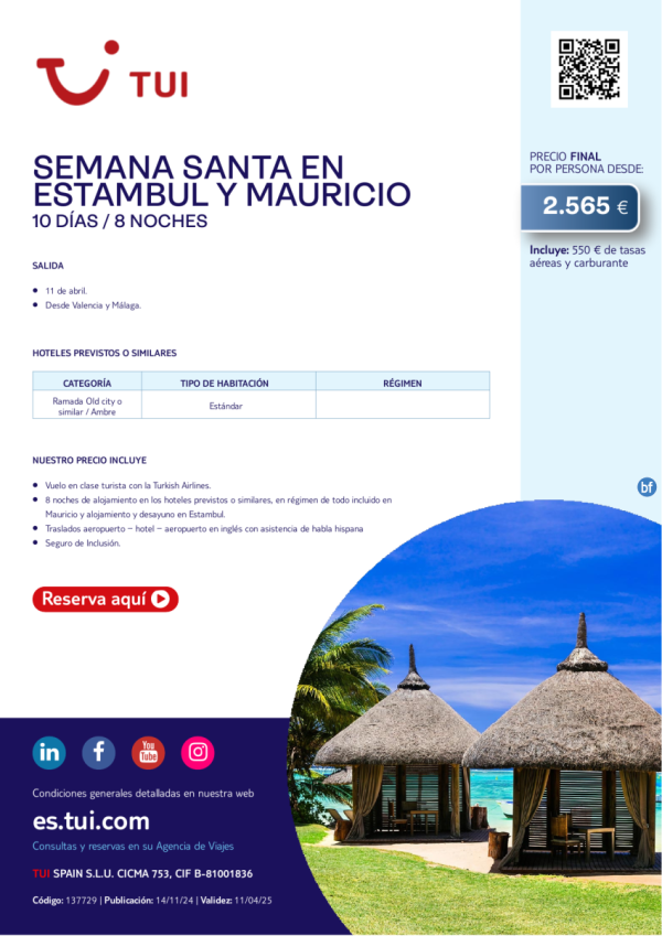 Semana Santa en Estambul y Mauricio. 10 das / 8 noches. Salida 11 abril desde Valencia y Mlaga desde 2.565 € 